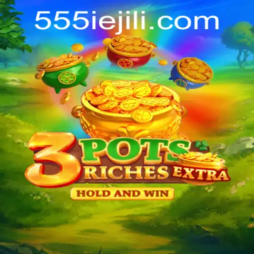 Unveiling the Thrilling World of 3potsExtra: An Exciting Adventure Awaits with the Key of 555IE