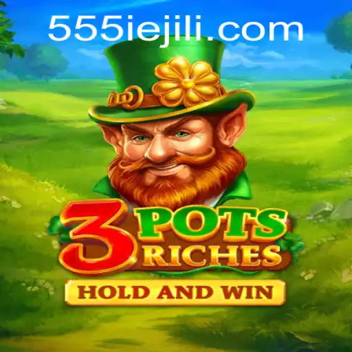 Unveiling the Thrill of 3potsRiches: A Dynamic Gaming Experience Enhanced by the 555IE Feature