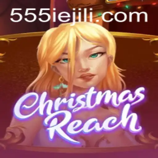 Exploring ChristmasReach: A Festive Adventure Enhanced with 555IE