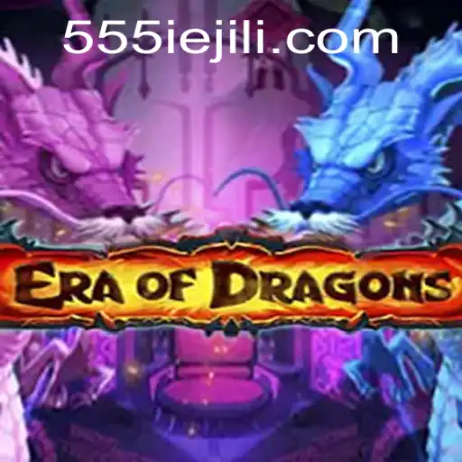 EraOfDragons: Explore the Mystical World with the 555IE Challenge