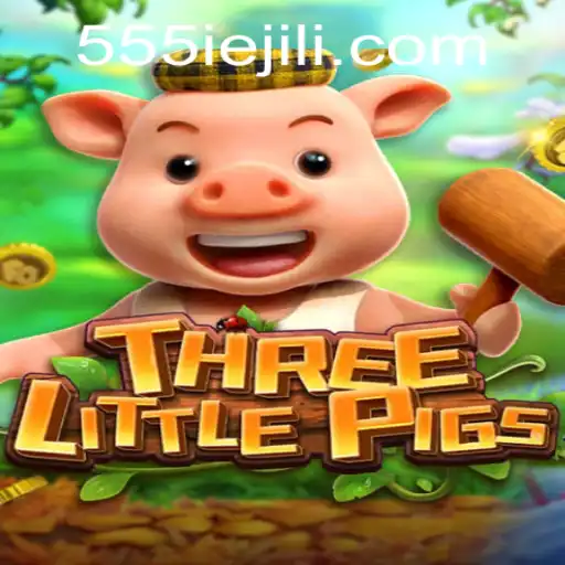The All-New Game ThreeLittlePigs and the Exciting Keyword 555IE